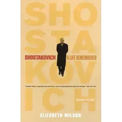 Shostakovich: A Life Remembered - Second Edition