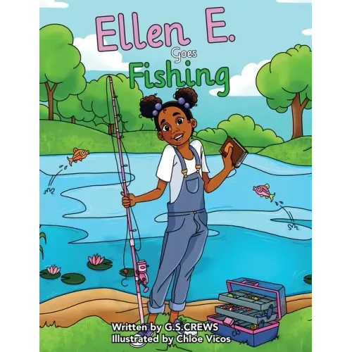 Ellen E. Goes Fishing