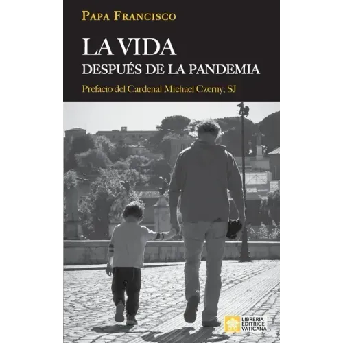 La vida después de la pandemia