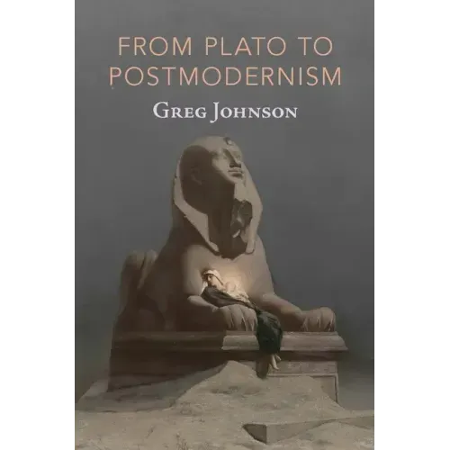 From Plato to Postmodernism