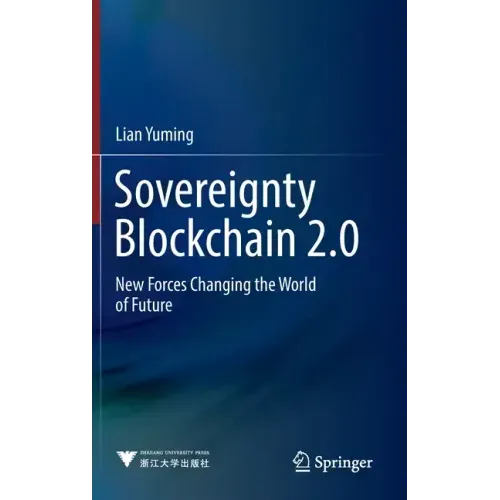 Sovereignty Blockchain 2.0: New Forces Changing the World of Future