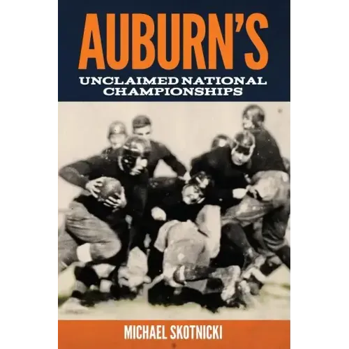 Auburn's Unclaimed National Championships