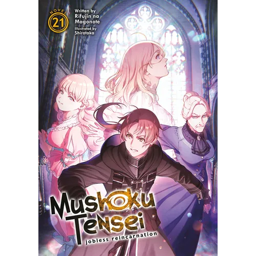 Mushoku Tensei: Jobless Reincarnation (Light Novel) Vol. 21