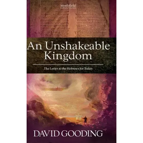An Unshakeable Kingdom