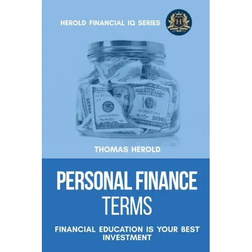 Personal Finance Terms - Financial Education Is Your Best Investment