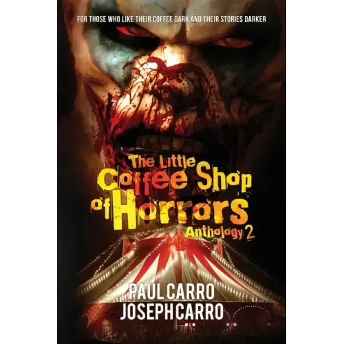 The Little Coffee Shop of Horrors Anthology 2