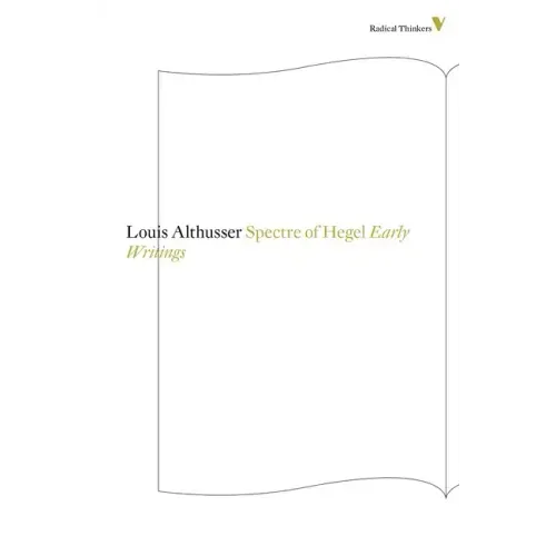 The Spectre Of Hegel: Early Writings