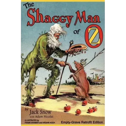 The Shaggy Man of Oz: Empty-Grave Retrofit Edition