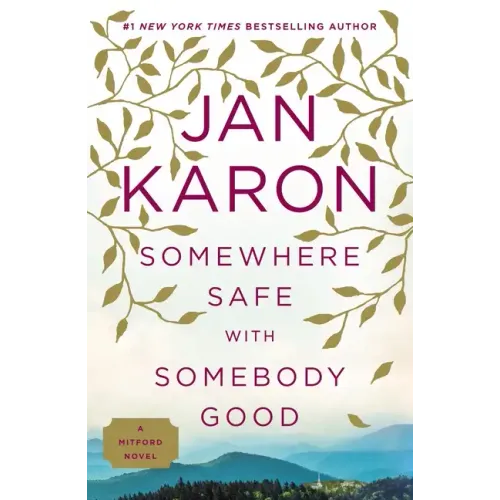 Somewhere Safe with Somebody Good