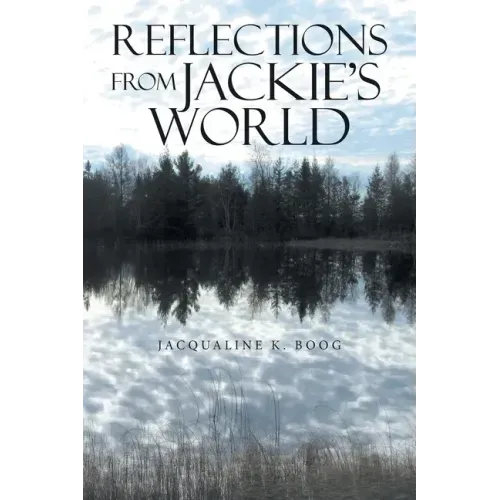 Reflections from Jackie's World