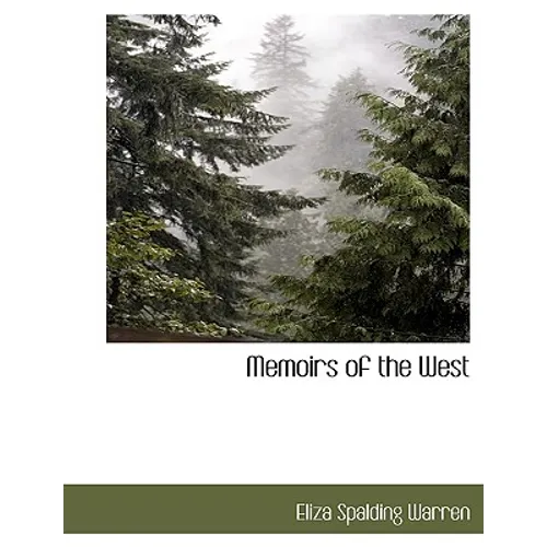 Memoirs of the West
