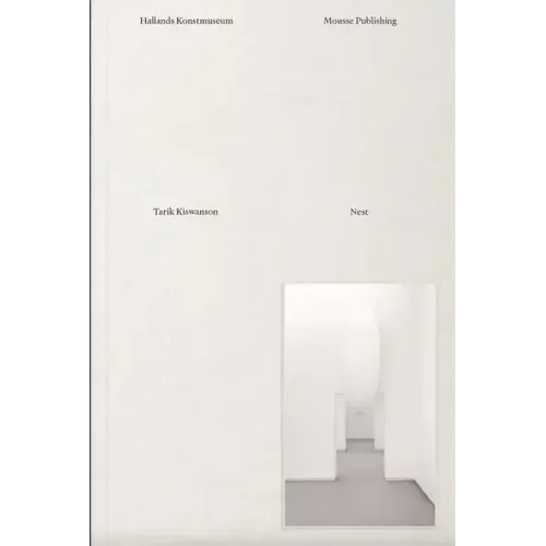 Tarik Kiswanson: Nest