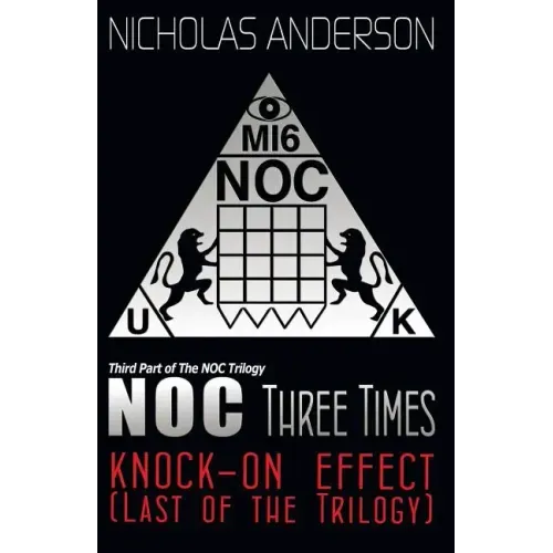 NOC Three Times: Knock-On Effect (Last of the Trilogy)