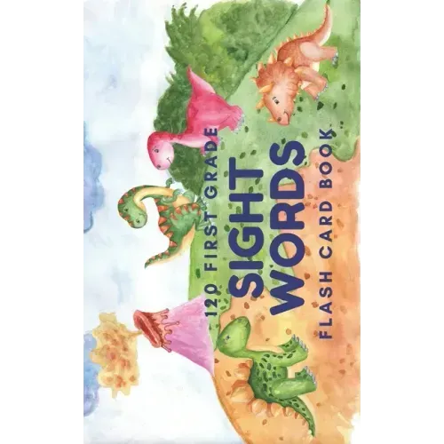 120 First Grade Sight Words: Flash Card Book