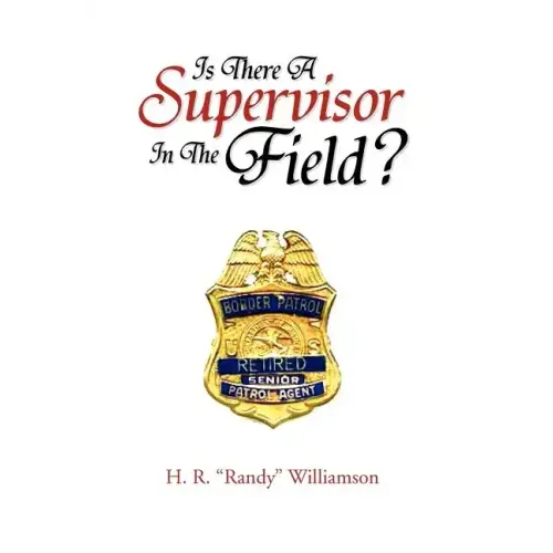 Is There a Supervisor in the Field?