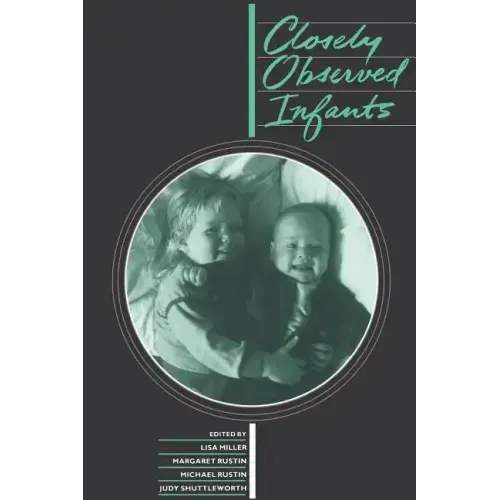Closely Observed Infants