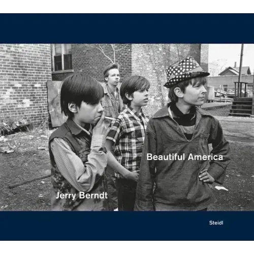 Jerry Berndt: Beautiful America: Protest, Politics and Everyday Culture in the Usa, 1968-1980