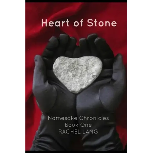 Heart of Stone: Namesake Chronicles, Book One