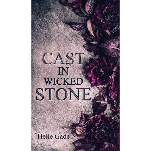 Cast in a Wicked Stone