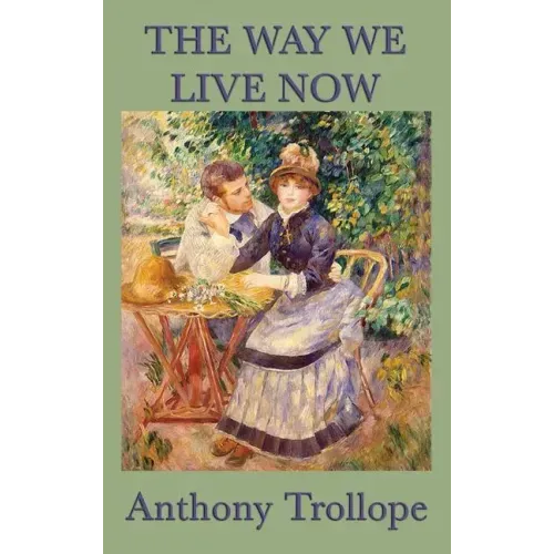 The Way We Live Now