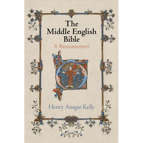 The Middle English Bible: A Reassessment
