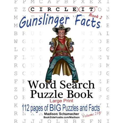 Circle It, Gunslinger Facts, Book 2, Word Search, Puzzle Book