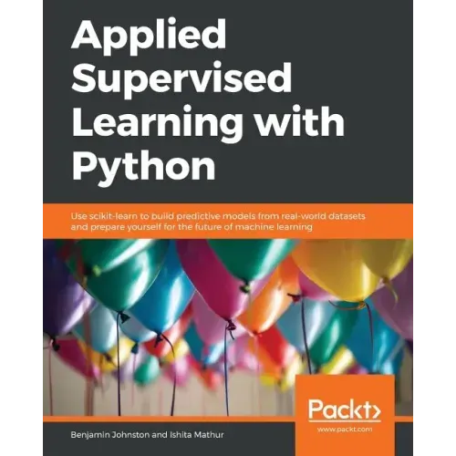 Applied Supervised Learning with Python