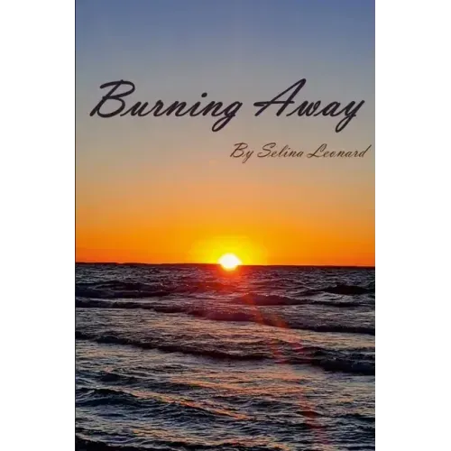 Burning Away