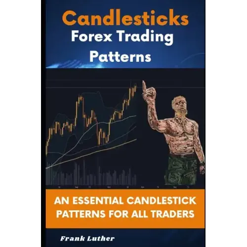 Candlesticks Forex Trading Pattern: An Essential Candlestick Patterns For All Traders