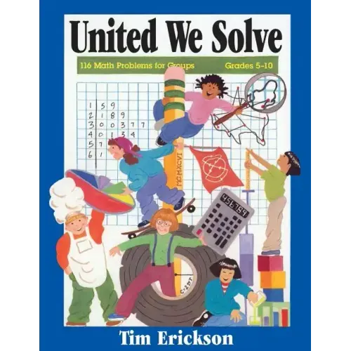 United We Solve: 116 Math Problems for Groups