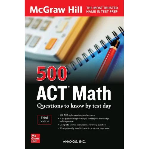500 ACT Math Questions to Know by Test Day, Third Edition
