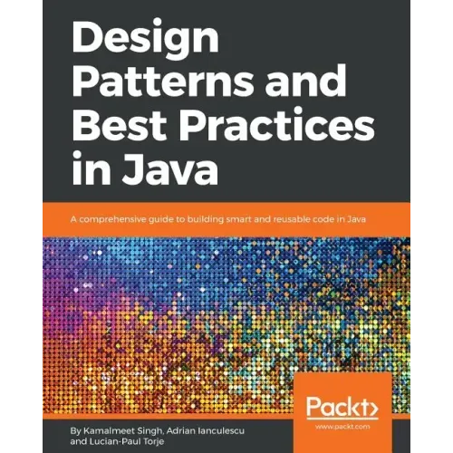 Design Patterns and Best Practices in Java