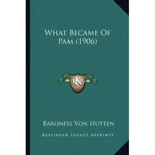 What Became of Pam (1906)