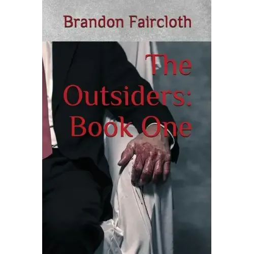 The Outsiders: Book One