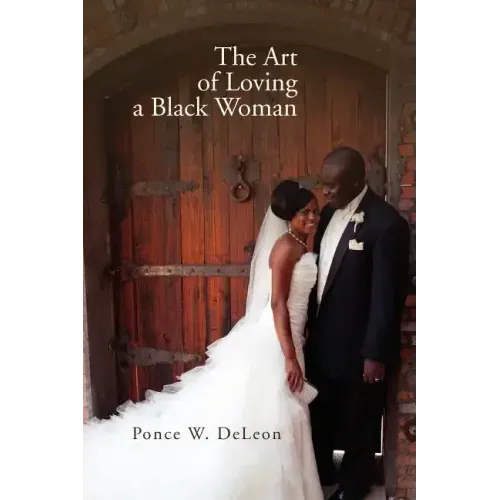 The Art of Loving a Black Woman