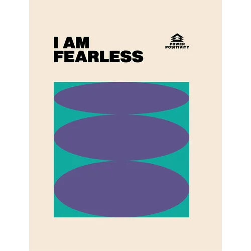 I Am Fearless