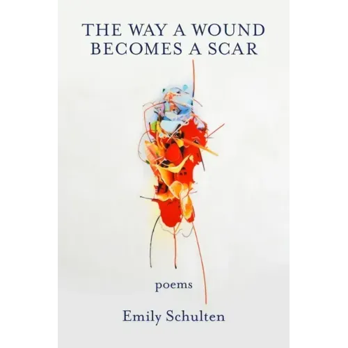The Way a Wound Becomes a Scar