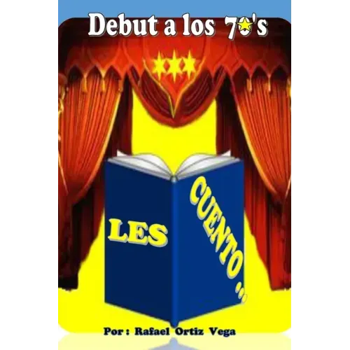 Debut a los 70's ... Les cuento