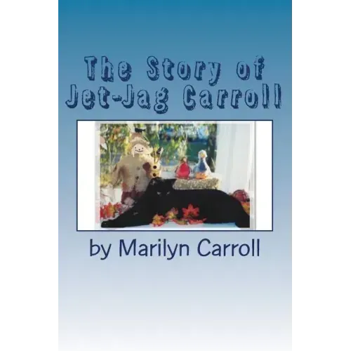 The Story of Jet-Jag Carroll: If Your Cat Has Feline Leukemia, It Doesn't Have To Die!