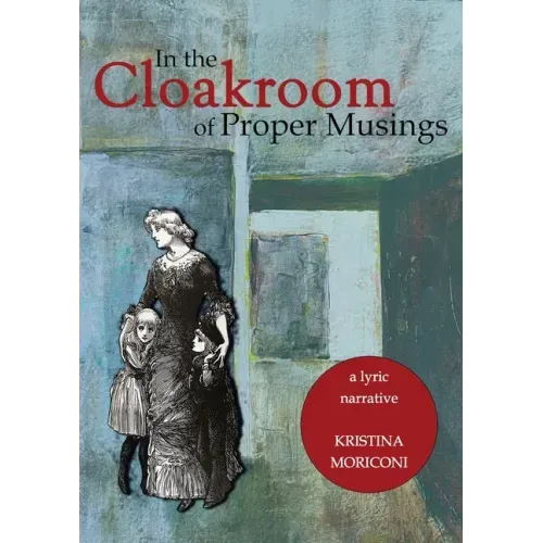 In the Cloakroom of Proper Musings