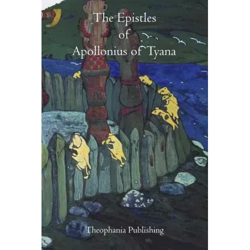 The Epistles of Apollonius of Tyana