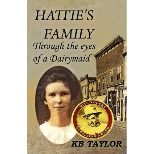 Hattie's Family: Through the Eyes of a Dairymaid