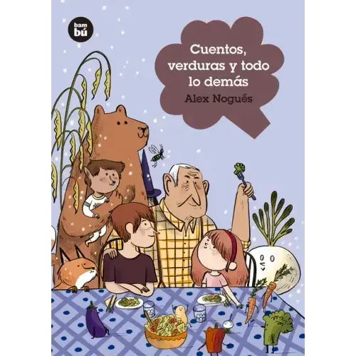 Cuentos, Verduras Y Todo Lo Demás