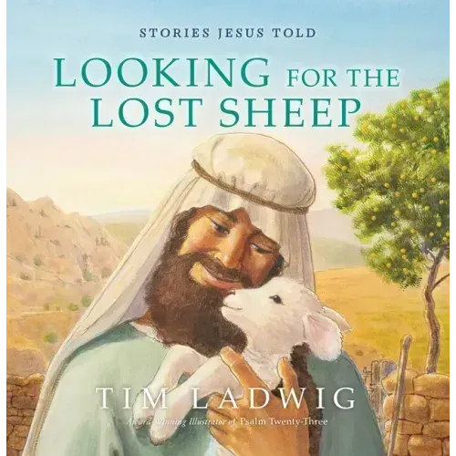 Stories Jesus Told: Looking for the Lost Sheep