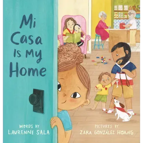 Mi Casa Is My Home