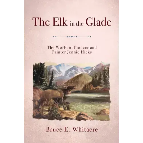 The Elk in the Glade