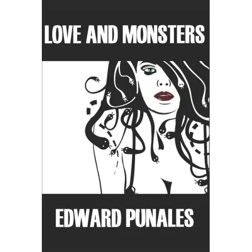 Love and Monsters: Stories
