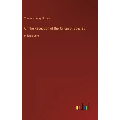 On the Reception of the 'Origin of Species': in large print