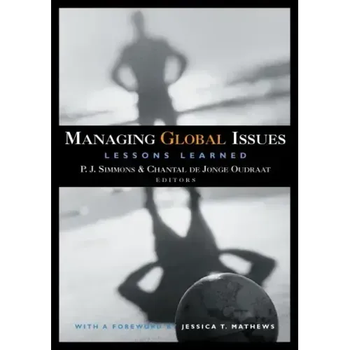 Managing Global Issues: Lessons Learned