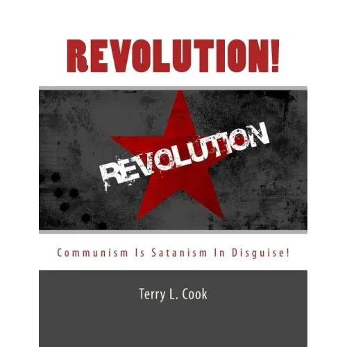 Revolution!: Communism Is Satanism In Disguise!